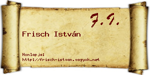 Frisch István névjegykártya